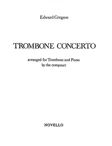 Concerto : For Trombone and Orchestra - reduction For Trombone and Piano.