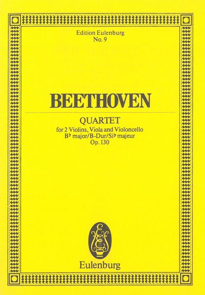 String Quartet No. 13 In B Flat Major, Op. 130.