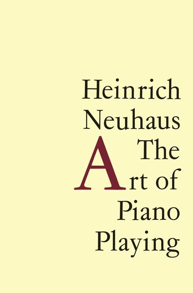 Art Of Piano Playing / translated by K. A. Leibovitch.