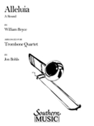 Alleluia : A Round For Trombone Quartet / arranged by Jon Bohls.