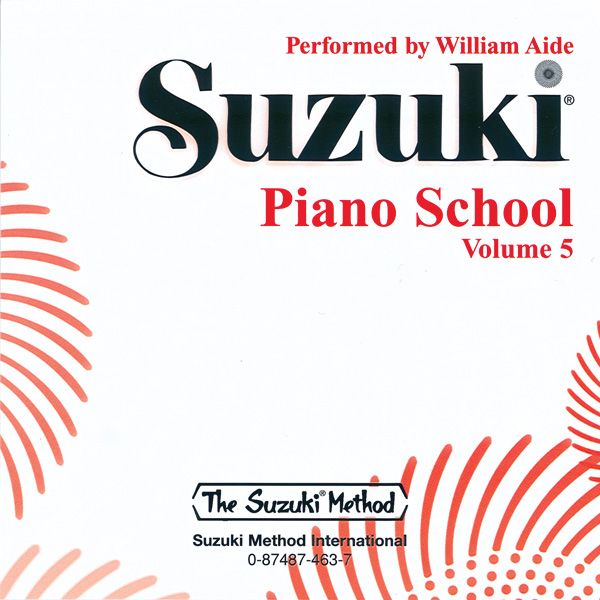 Suzuki Piano School, Vol. 5 : Compact Disc / William Aide Performs.