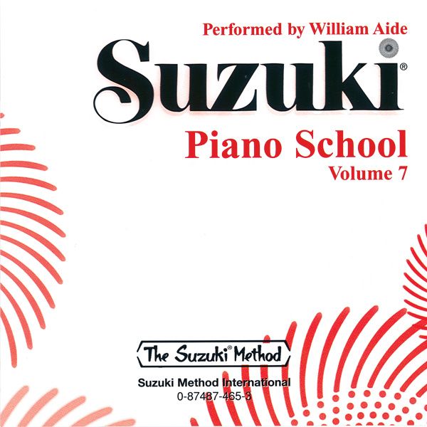 Suzuki Piano School, Vol. 7 : Compact Disc / William Aide Performs.