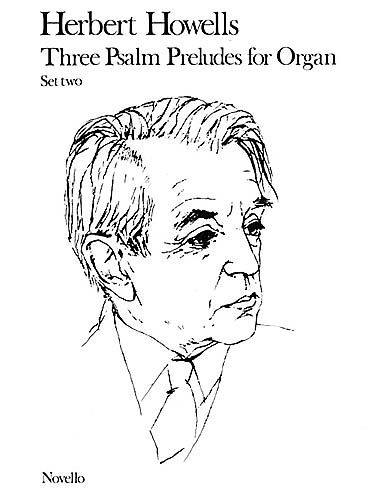 Three Psalm Preludes, Set 2 : For Organ.