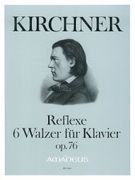 Reflexe, Op. 76 : 6 Waltzer Für Klavier.