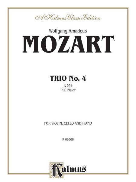 Trio No. 4, K. 548 In C Major : For Violin, Cello and Piano.