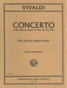 Concerto In B Minor, Op. 9 No. 12, RV 391 : For Violin and Orchestra - Piano reduction.