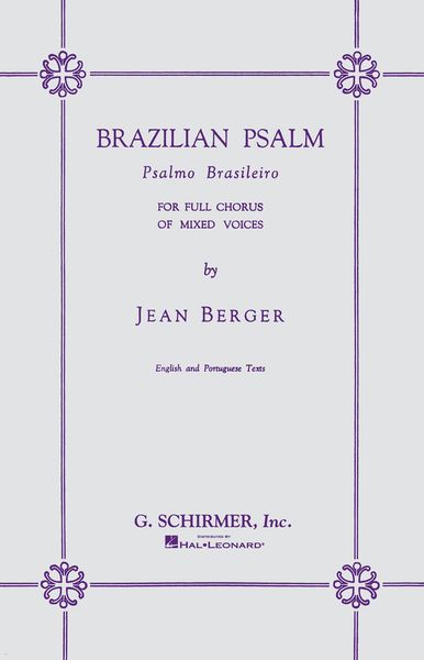 Brazilian Psalm : For SATB Choir A Capella.