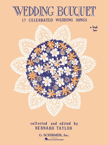 Wedding Bouquet : For High Voice / edited by Bernard Taylor.