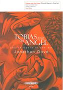 Tobias and The Angel : Church Opera In One Act / Vocal Score by The Composer.