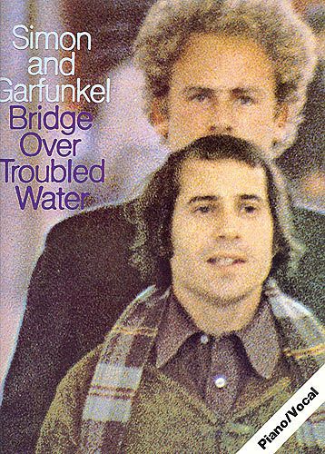 Bridge Over Troubled Water.