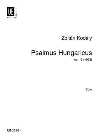 Psalmus Hungaricus, Op. 13 - Revidierte Ausgabe (1997) : German and English Text.