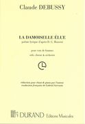 Damoiselle Élue : reduction Pour Chant Et Piano.