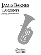 Tangents, Op. 109 : An Overture For Tuba Ensemble.