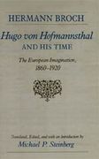 Hugo Von Hofmannsthal And His Time : The European Imagination.