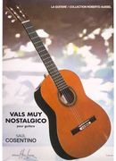 Vals Muy Nostalgico : For Guitar / transcribed For Guitar by M. D. Pujol.