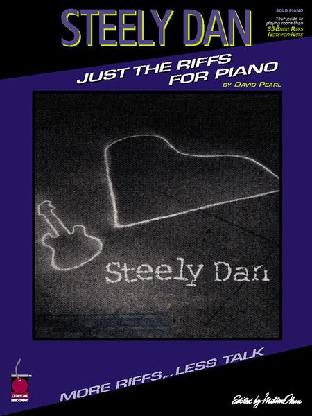 Steely Dan : Just The Riffs For Piano.