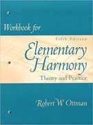 Workbook For Elementary Harmony : Theory and Practice, 5th Edition.