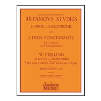 Famous Studies (48) : For Oboe Or Saxophone, and 3 Duos Concertants For 2 Oboes Or Saxophones.