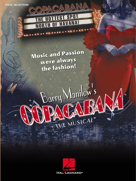 Barry Manilow's Copacabana : The Musical.