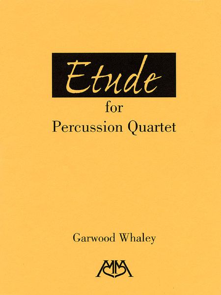 Etude : For Percussion Quartet.