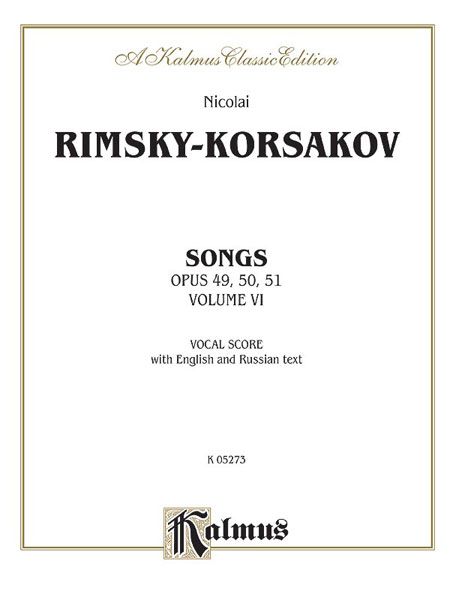 Songs, Vol. 6, Op. 49, 50, 51 : For Voice and Piano / English and Russian Text.