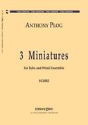 Three Miniatures : For Tuba & Wind Ensemble.