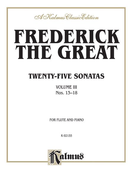 Twenty Five Sonatas, Vol. 3, Nos. 13-18 : For Flute and Piano.