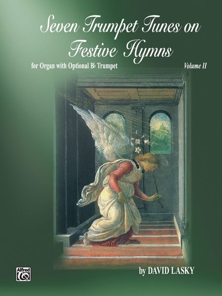 Seven Trumpet Tunes On Festive Hymns, Vol. II : For Organ With Optional Bb Trumpet.