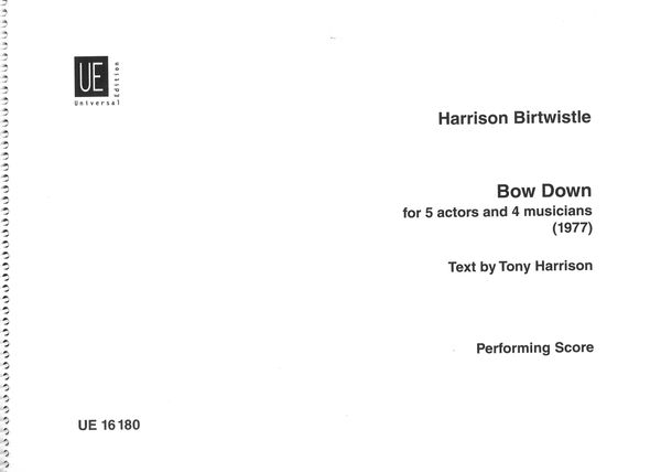 Bow Down : For 5 Actors & 4 Musicians (1977) / Text by Tony Harrison.