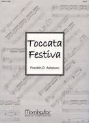 Toccata Festiva : For Organ.