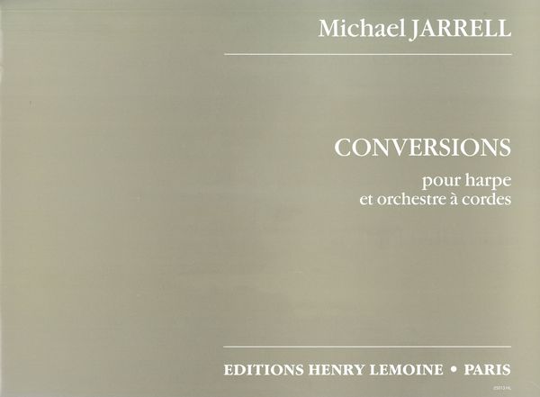 Conversions : Pour Harpe Et Orchestra A Cordes.