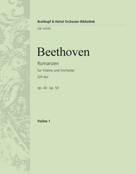 Romances In G Major Op. 40 and F Major Op. 50 : For Violin and Orchestra - Orchestral Violin 1 Part.