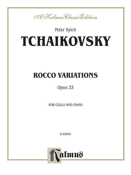 Rococo Variations, Op. 33 : For Cello and Piano.