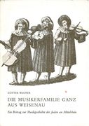 Musikerfamilie Ganz Aus Weisenau : Ein Beitrag Zur Musikgeschichte der Juden Am Mittelrhein.