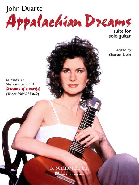 Appalachian Dreams : Suite For Solo Guitar / Ed. by Sharon Isbin.