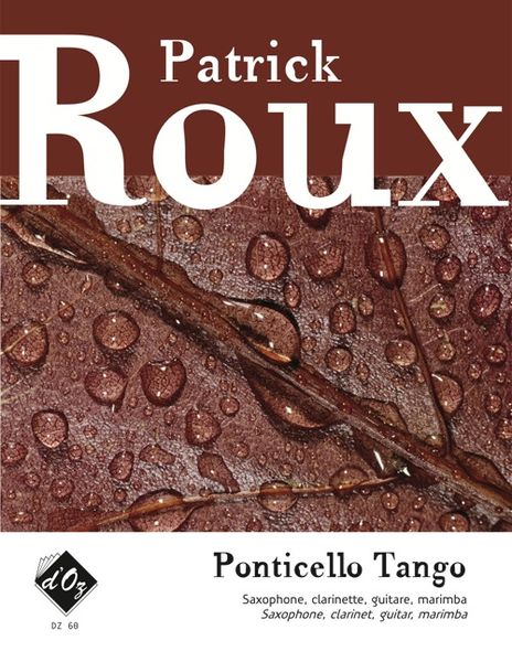 Ponticello Tango : For Sax, Clarinet, Guitar, and Percussion. Avance.