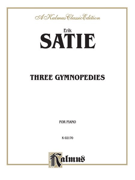 Three Gymnopedies : For Piano.