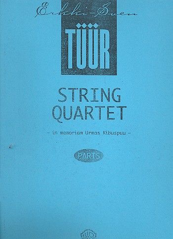 String Quartet : In Memoriam Urmas Kibuspuu (1985).