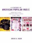 Century Of American Popular Music (1899-1999) : 2000 Best-Loved and Remembered Songs.