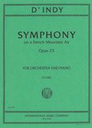 Symphony On A French Mountain Air, Op. 25 : For Piano and Orchestra.