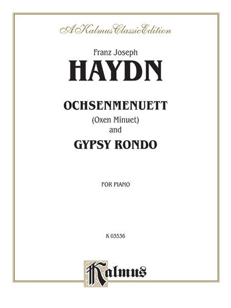 Ochsenmenuett and Gypsy Rondo : For Piano.