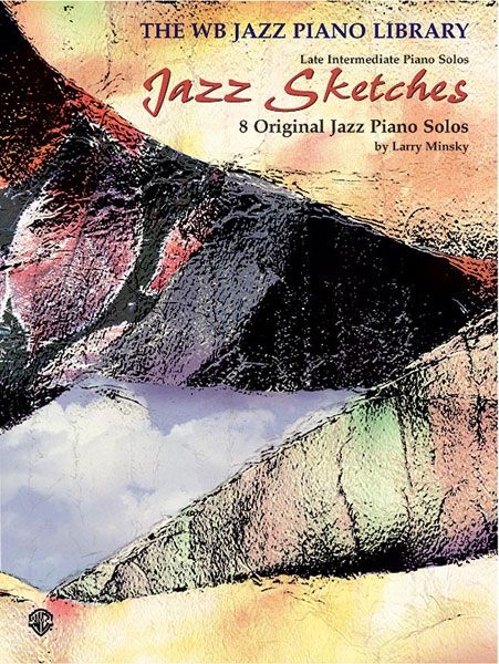 Jazz Sketches : 8 Original Jazz Piano Solos.