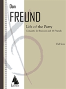 Life Of The Party : Concerto For Bassoon and 16 Friends (2000).