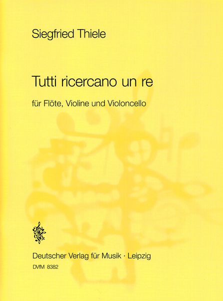 Tutti Ricercano Un Re : For Flute, Violin and Cello (1999).