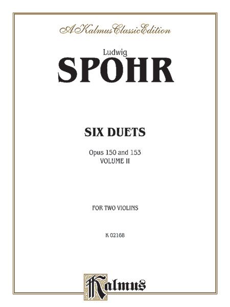 Six Duets, Vol. 2, Op. 150 and 153 : For Two Violins.