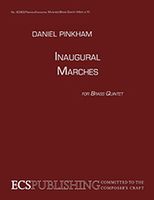 Inaugural Marches : For Brass Quintet (1983-5).