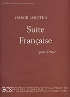 Suite Francaise : For Organ.