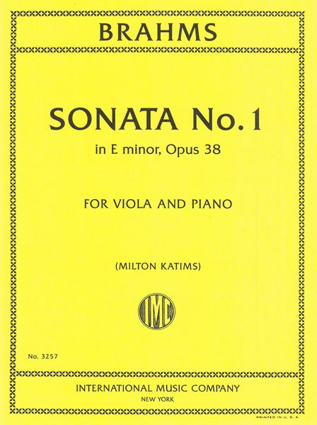 Sonata No. 1 In E Minor, Op. 38 : For Viola and Piano / transcribed by Milton Katims.