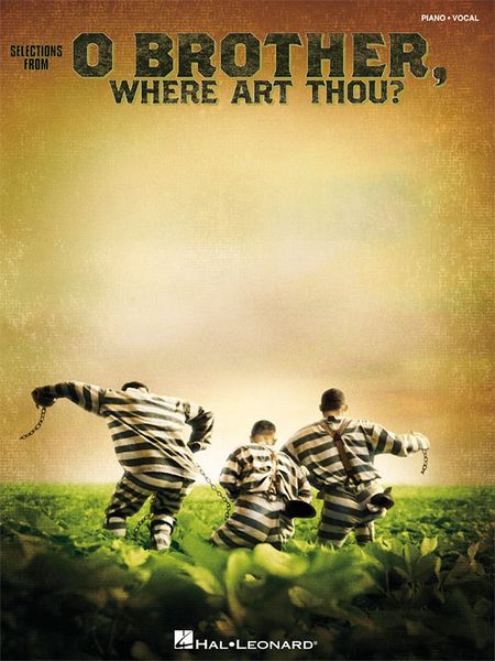 O Brother, Where Art Thou? : Selections From The Motion Picture.