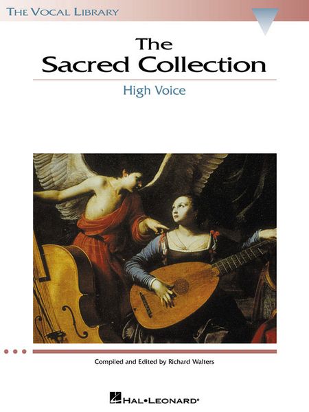 Sacred Collection : For High Voice / compiled and edited by Richard Walters.